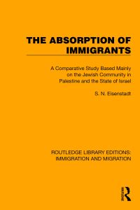 Book Cover for The Absorption of Immigrants by S N Eisenstadt