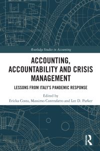 Book Cover for Accounting, Accountability and Crisis Management by Ericka Costa, Massimo Contrafatto, Lee D Parker