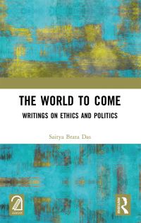 Book Cover for The World to Come by Saitya Brata Das