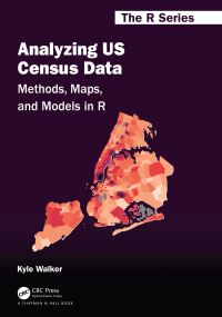 Book Cover for Analyzing US Census Data by Kyle E. Walker