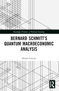 Book Cover for Bernard Schmitt's Quantum Macroeconomic Analysis by Alvaro Cencini