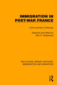 Book Cover for Immigration in Post-War France by Alec G Hargreaves