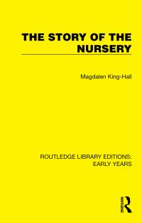 Book Cover for The Story of the Nursery by Magdalen KingHall