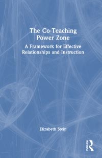 Book Cover for The Co-Teaching Power Zone by Elizabeth Stein