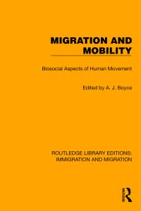 Book Cover for Migration and Mobility by Society for the Study of Human Biology