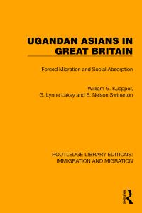 Book Cover for Ugandan Asians in Great Britain by William G Kuepper, G Lynne Lackey, E Nelson Swinerton