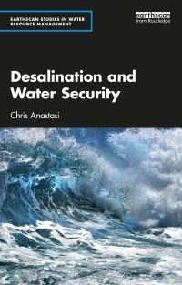 Book Cover for Desalination and Water Security by Chris Anastasi