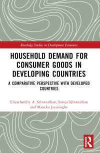 Book Cover for Household Demand for Consumer Goods in Developing Countries by Eliyathamby A Selvanathan, Saroja Selvanathan, Maneka Jayasinghe
