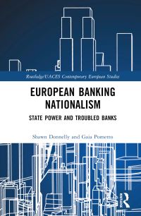 Book Cover for European Banking Nationalism by Shawn Donnelly, Gaia Pometto
