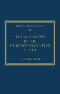 Book Cover for The Malmariée in the Thirteenth-Century Motet by Dolores Pesce