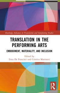 Book Cover for Translation in the Performing Arts by Enza De Francisci, Cristina Marinetti