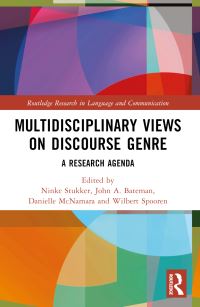 Book Cover for Multidisciplinary Views on Discourse Genre by Ninke Stukker, John A Bateman, Danielle McNamara, Wilbert Spooren
