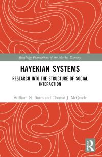 Book Cover for Hayekian Systems by William N Butos, Thomas J McQuade