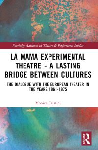 Book Cover for La MaMa Experimental Theatre by Monica Cristini