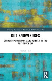 Book Cover for Gut Knowledges by Kristin Hunt
