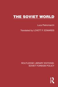 Book Cover for The Soviet World by Luca Pietromarchi