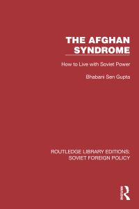 Book Cover for The Afghan Syndrome by Bhabani Sen Gupta