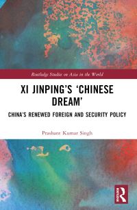 Book Cover for Xi Jinping's 'Chinese Dream' by Prashant Kumar Singh