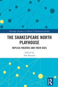 Book Cover for The Shakespeare North Playhouse by Timothy F Keenan