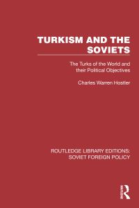 Book Cover for Turkism and the Soviets by Charles Warren Hostler