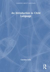 Book Cover for An Introduction to Child Language by Carolyn Letts