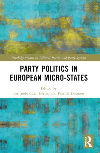 Book Cover for Party Politics in European Microstates by Fernando Casal Bértoa, Patrick Dumont