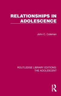 Book Cover for Relationships in Adolescence by John C. Coleman