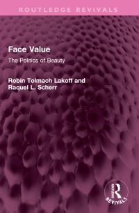 Book Cover for Face Value by Robin Lakoff, Raquel Scherr