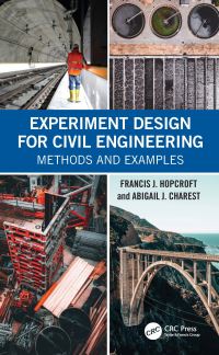 Book Cover for Experiment Design for Civil Engineering by Francis J Hopcroft, Abigail Charest