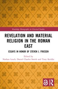 Book Cover for Revelation and Material Religion in the Roman East by Steven J Friesen