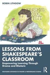 Book Cover for Lessons for Today from Shakespeare's Classroom by Robin Lithgow