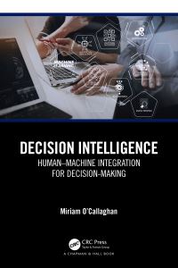 Book Cover for Decision Intelligence by Miriam OCallaghan