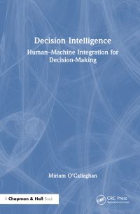 Book Cover for Decision Intelligence by Miriam OCallaghan