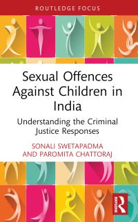 Book Cover for Sexual Offences Against Children in India by Sonali Swetapadma, Paromita Chattoraj
