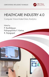 Book Cover for Healthcare Industry 4.0 by P Karthikeyan, Polinpapilinho F Katina, R Rajagopal