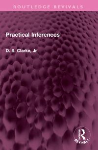 Book Cover for Practical Inferences by D S Clarke