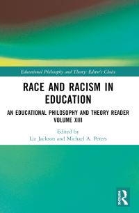 Book Cover for Race and Racism in Education by Liz Jackson, Michael A. Peters