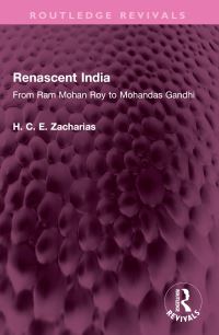 Book Cover for Renascent India by H C E Zacharias