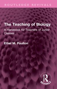 Book Cover for The Teaching of Biology by Ethel M Poulton