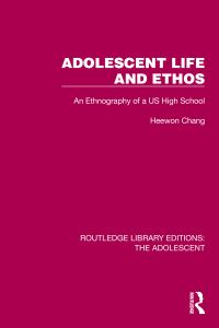 Book Cover for Adolescent Life and Ethos by Heewon Chang