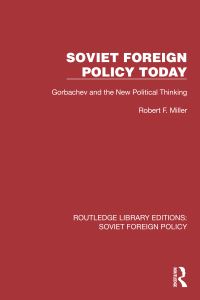 Book Cover for Soviet Foreign Policy Today by Robert F Miller