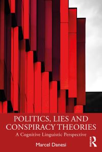 Book Cover for Politics, Lies and Conspiracy Theories by Marcel Danesi