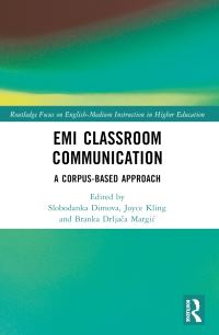 Book Cover for EMI Classroom Communication by Slobodanka Dimova, Joyce Kling, Branka Drljaca MargiÔc