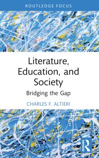 Book Cover for Literature, Education, and Society by Charles Altieri