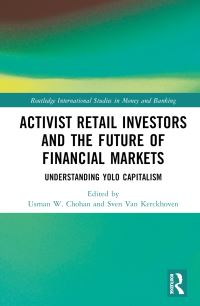 Book Cover for Activist Retail Investors and the Future of Financial Markets by Usman W Chohan, Sven van Kerckhoven
