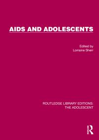 Book Cover for AIDS and Adolescents by Lorraine Sherr