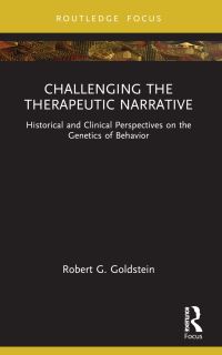 Book Cover for Challenging the Therapeutic Narrative by Robert G Goldstein