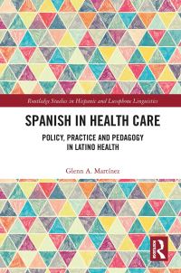 Book Cover for Spanish in Health Care by Glenn A Martínez