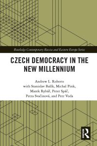 Book Cover for Czech Democracy in the New Millennium by Andrew Lawrence Roberts