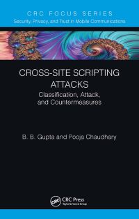 Book Cover for Cross-Site Scripting Attacks by Brij B Gupta, Pooja Chaudhary